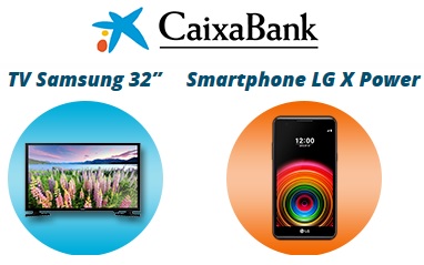 Exquisito Pakistán propietario Caixa Bank regala una TV Samsumg 32″ o Smpartphone LG a cambio de nómina